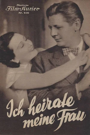 Постер: Ich heirate meine Frau