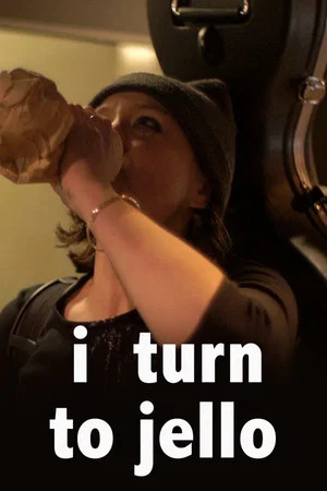 Постер: I Turn to Jello
