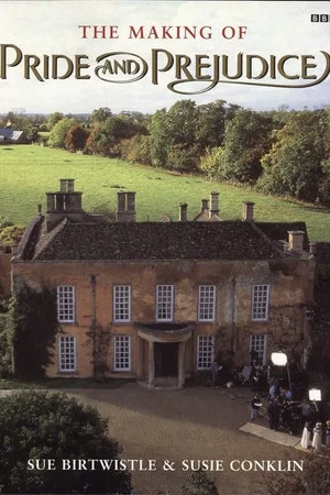 Постер: 'Pride and Prejudice': The Making of...