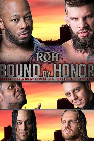 Постер: ROH: Bound by Honor - ROH Champions vs. Bullet Club