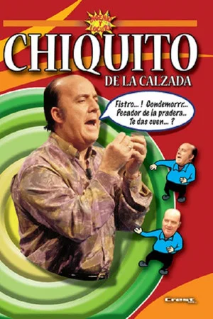 Постер: Chiquito de la Calzada. Ingenio y Locura