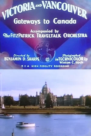 Постер: Victoria and Vancouver: Gateways to Canada