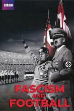 Постер: Fascism and Football