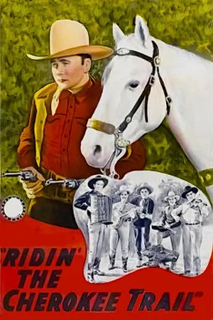 Постер: Ridin' the Cherokee Trail