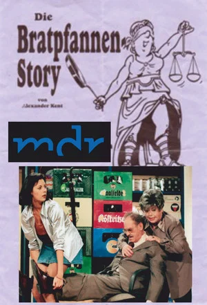 Постер: Die Bratpfannenstory