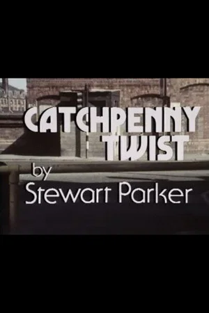 Постер: Catchpenny Twist