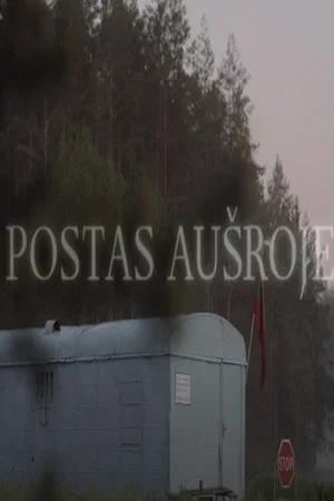 Постер: Postas aušroje
