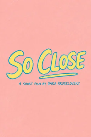 Постер: So Close