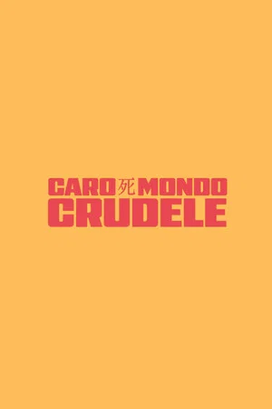 Постер: Caro mondo crudele
