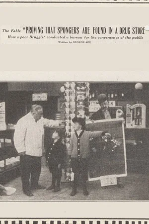 Постер: The Fable 'Proving That Spongers are Found in a Drug Store'