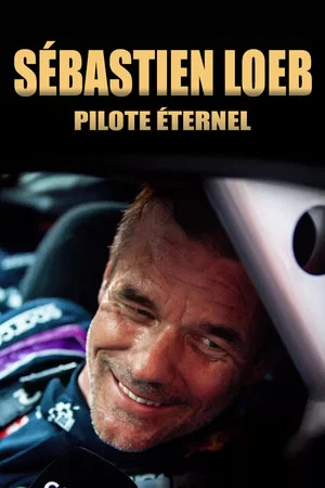 Постер: Sébastien Loeb, pilote éternel