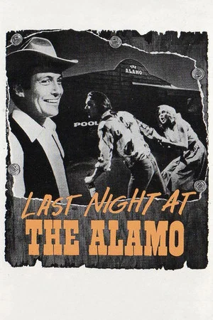Постер: Last Night at the Alamo