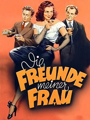 Постер: Die Freunde meiner Frau