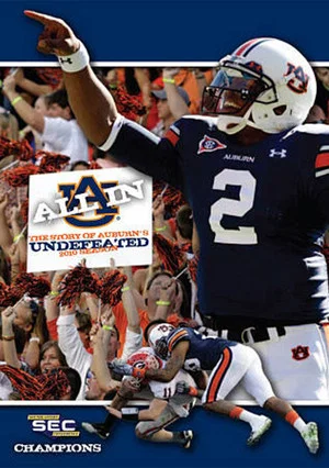 Постер: All In: The Story of Auburn's Undefeated 2010 Season