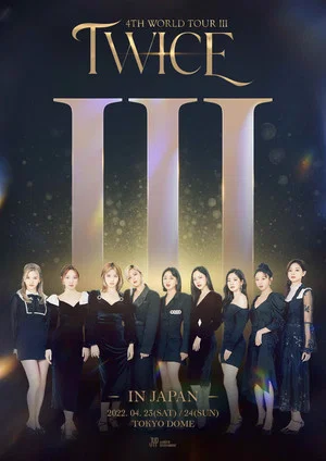 Постер: TWICE 4TH WORLD TOUR III IN JAPAN