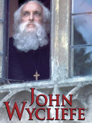 Постер: John Wycliffe: The Morning Star