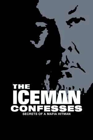 Постер: The Iceman Confesses: Secrets of a Mafia Hitman
