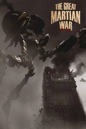 Постер: The Great Martian War 1913–1917