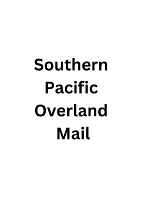 Постер: Southern Pacific Overland Mail