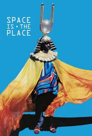 Постер: Space Is the Place