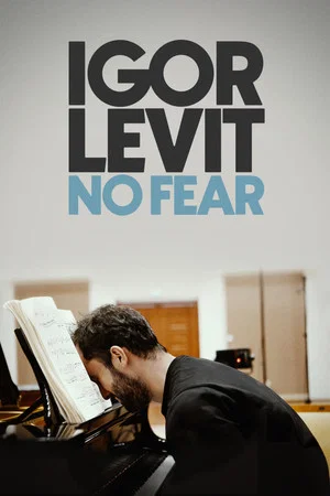 Постер: Igor Levit: No Fear