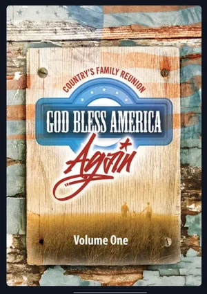 Постер: Country's Family Reunion: God Bless America Again (Vol. 1)