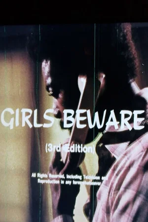 Постер: Girls Beware (3rd Edition)