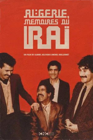 Постер: Algeria, Memoirs of Raï