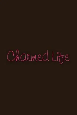 Постер: Charmed Life