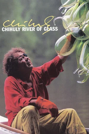 Постер: Chihuly: River of Glass