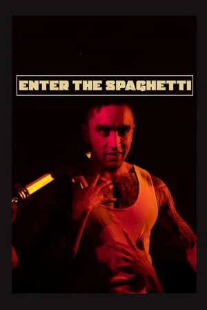 Постер: Enter The Spaghetti