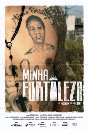 Постер: Minha Fortaleza, os Filhos de Fulano