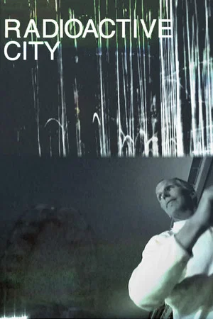 Постер: Radioactive City