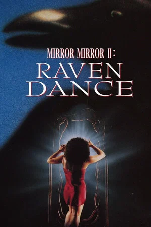 Постер: Mirror Mirror 2: Raven Dance
