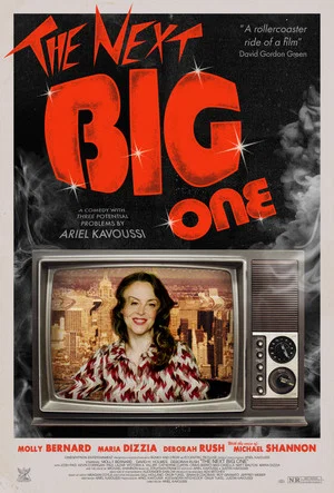 Постер: The Next Big One: A Comedy with Three Potential Problems
