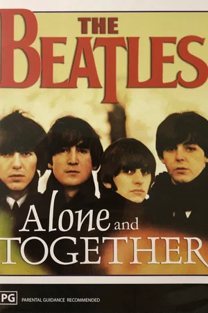 Постер: The Beatles: Alone and Together