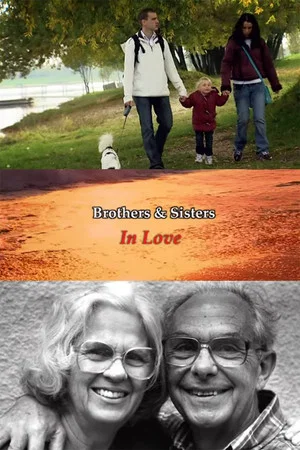 Постер: Brothers & Sisters in Love