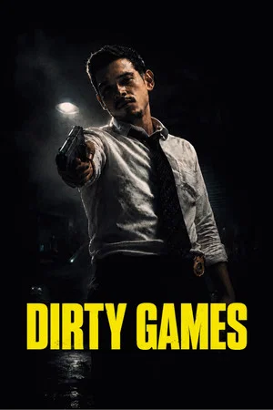 Постер: Dirty Games