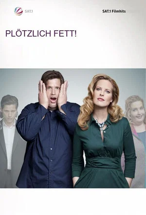 Постер: Plötzlich fett