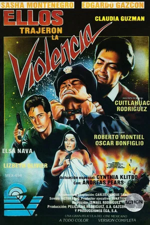 Постер: Ellos trajeron la violencia
