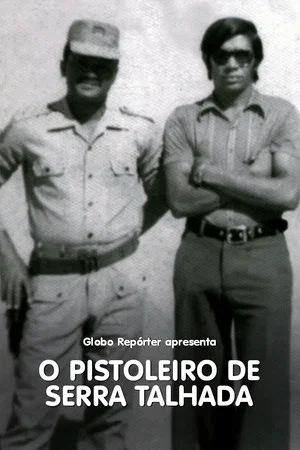 Постер: O Pistoleiro de Serra Talhada
