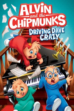 Постер: Alvin and the Chipmunks: Driving Dave Crazy