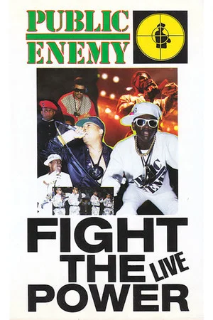 Постер: Public Enemy: Fight the Power... Live!