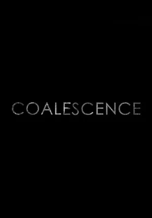 Постер: Coalescence