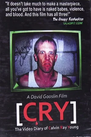 Постер: C.R.Y. The Video Diary of Calvin Ray Young