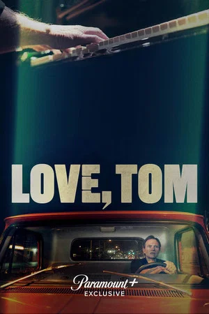 Постер: Love, Tom