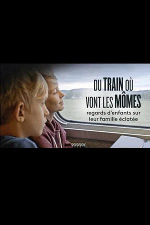Постер: Du train où vont les mômes