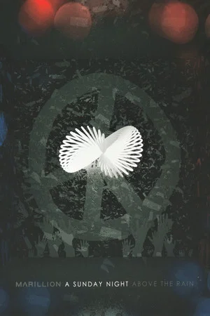 Постер: Marillion: A Sunday Night Above The Rain