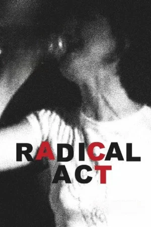 Постер: Radical Act