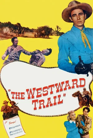 Постер: The Westward Trail